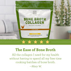 Chicken Bone Broth Review - "All the collagen I need for my health without having to spend all my free time cooking batches of bone broth."   -Mary W.
