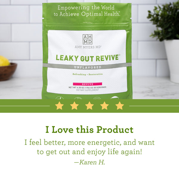Leaky Gut Revive review: "I love this product. I fell better, more energetic, and want to get out and enjoy life again!" Karen H.
