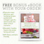 The Myers Way® 31 Gut fortifying Paleo Protein Smoothies & Treats Recipes - Bonus eBook - Amy Myers MD®