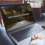 A Woman views the Upgraded Leaky Gut Breakthrough Program Gut Health Roadmap on a laptop computer - Amy Myers MD®